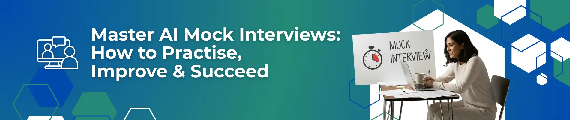 Master AI Mock Interviews: How to Practise, Improve & Succeed