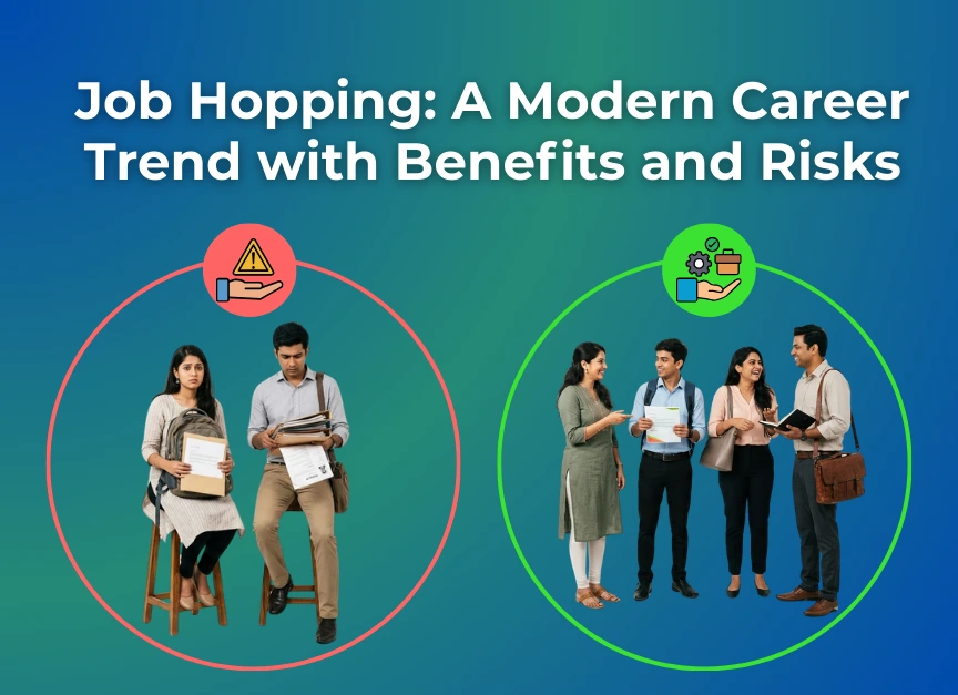 Job Hopping: A Modern Career Trend with Benefits and Risks