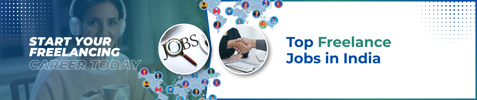 Freelance Jobs in India: With Skills & Average Earnings